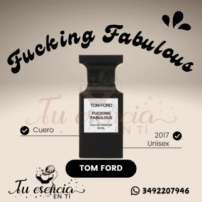 FUCKING FABULOUS - Tom Ford...